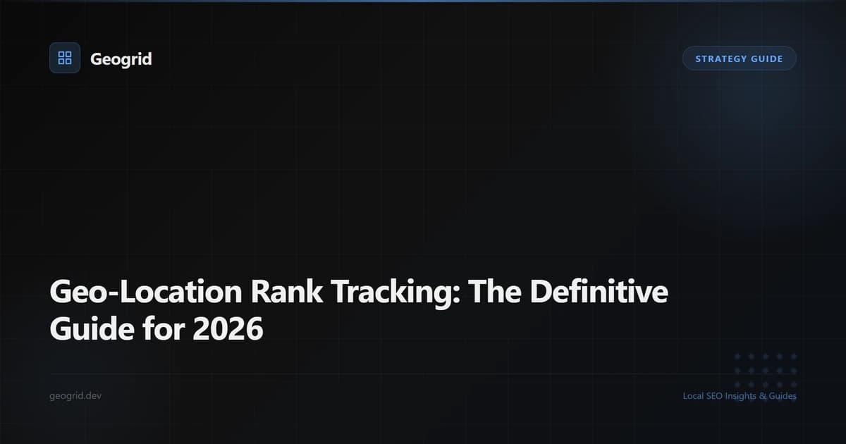 Geo-location rank tracking grid with GPS coordinates showing Google Maps ranking heatmap